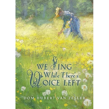 We Sing While There's Voice Left