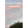 Starlings' Sweet Symphonies