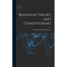 Behavior Theory and Conditioning