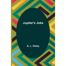 Jupiter's Joke