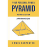 Your Personal Power Pyramid: The Man Who Walked through Time