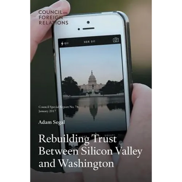 Rebuilding Trust Between Silicon Valley and Washington