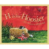 H Is for Hoosier: An Indiana Alphabet