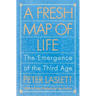A Fresh Map of Life: The Emergence of the Third Age