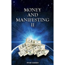 Money and Manifesting II