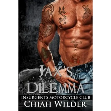 Jax's Dilemma: Insurgents Motorcycle Club