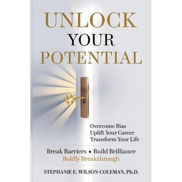 Unlock Your Potential: Overcome Bias, Uplift Your Career Transform Your Life