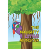 The Naughty Little Monster