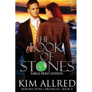 The Book of Stones Large Print: Time Travel Adventure Romance