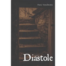 Diastole: Hiraeth- Book 2