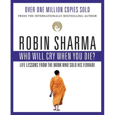 Who Will Cry When You Die?
