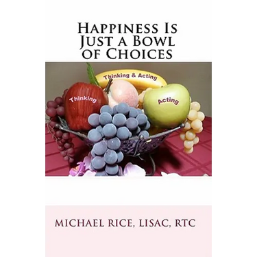 Happiness Is Just a Bowl of Choices