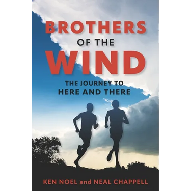 Brothers of the Wind: The Journey to Here and There