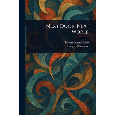Next Door, Next World