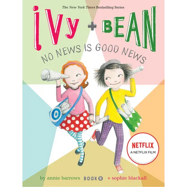 Ivy + Bean No News Is Good News