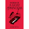 Words of a Goat Princess