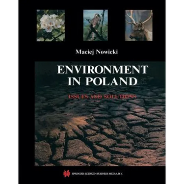 Environment in Poland: Issues and Solutions
