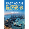 East Asian International Relations