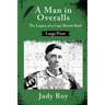 A Man in Overalls: The Legacy of a Cape Breton Bard
