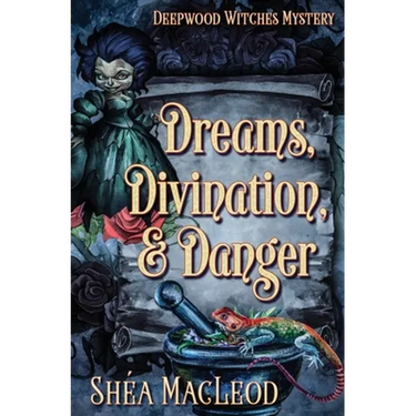 Dreams, Divination, and Danger: A Paranormal Cozy Mystery