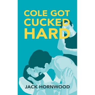 Cole Got Cucked Hard