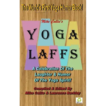 Yoga Laffs: The Laughter of Yoga
