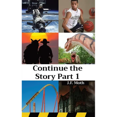 Continue the Story Part 1