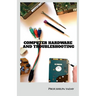 Computer Hardware and Troubleshooting
