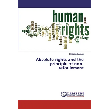 Absolute rights and the principle of non-refoulement