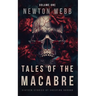 Tales of the Macabre, Vol. 1: Sixteen Stories of Creeping Horror