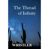 The Thread of Infinity