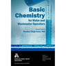 Basic Chemistry for Water & Wastewater Operators