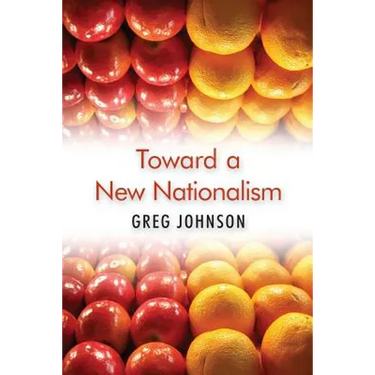 Toward a New Nationalism