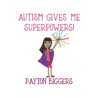 Autism Gives Me Superpowers!