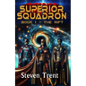 Superior Squadron: The Rift