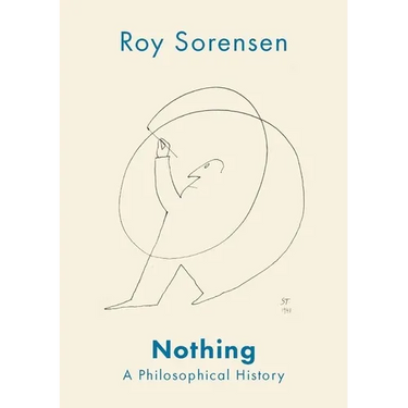 Nothing: A Philosophical History