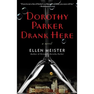 Dorothy Parker Drank Here