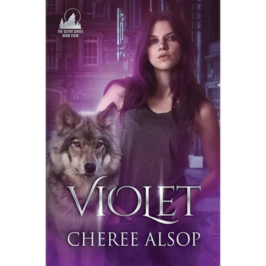 Violet: The Silver Series Book 4