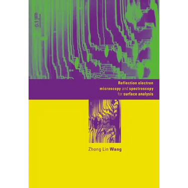 Reflection Electron Microscopy and Spectroscopy for Surface Analysis