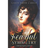 Fearful Symmetry: A Pride & Prejudice Variation