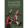 Good Old Archibald