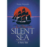 An Otherwise Silent Sea: A Fairy Tale