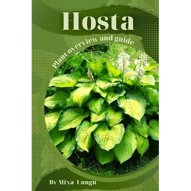 Hosta: Plant overview and guide