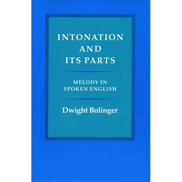 Intonation and Its Parts: Melody in Spoken English