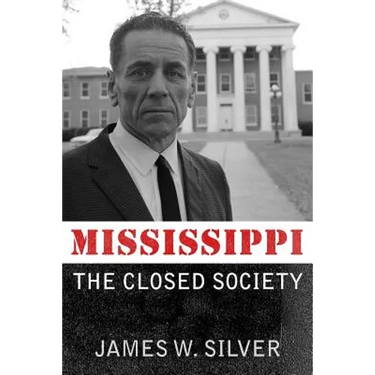 Mississippi: The Closed Society