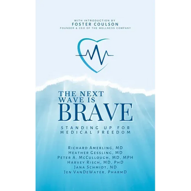 Next Wave Is Brave: Standing Up for Medical Freedom