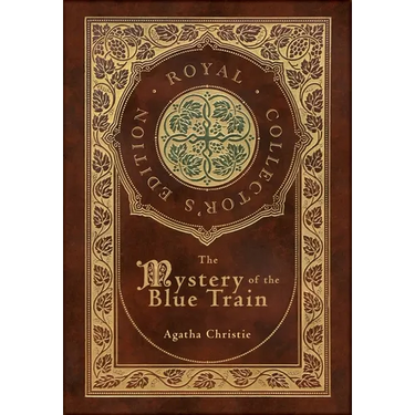 The Mystery of the Blue Train (Royal Collector's Edition) (Case Laminate Hardcover with Jacket)