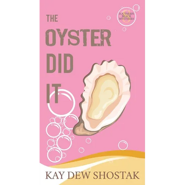 The Oyster Did It