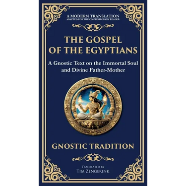 The Gospel of the Egyptians: Mystical Teachings of the Eternal Light (Deluxe Hardbound Edition)