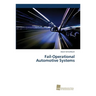 Fail-Operational Automotive Systems